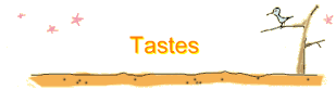 Tastes